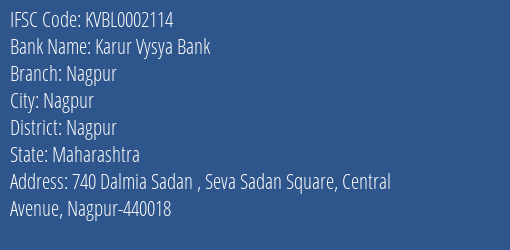 Karur Vysya Bank Nagpur Branch, Branch Code 002114 & IFSC Code KVBL0002114