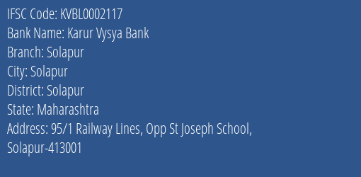 Karur Vysya Bank Solapur Branch, Branch Code 002117 & IFSC Code KVBL0002117