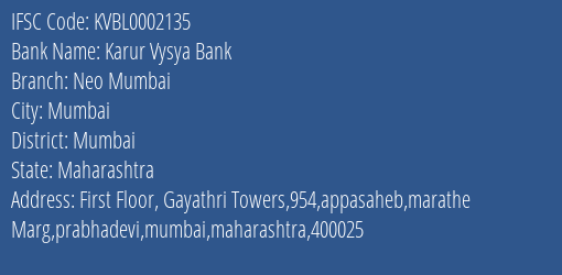 Karur Vysya Bank Neo Mumbai Branch, Branch Code 002135 & IFSC Code KVBL0002135
