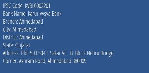 Karur Vysya Bank Ahmedabad Branch, Branch Code 002201 & IFSC Code KVBL0002201