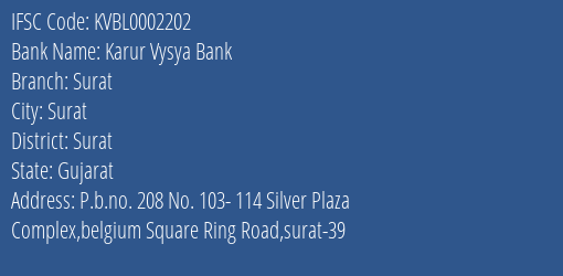 Karur Vysya Bank Surat Branch, Branch Code 002202 & IFSC Code KVBL0002202