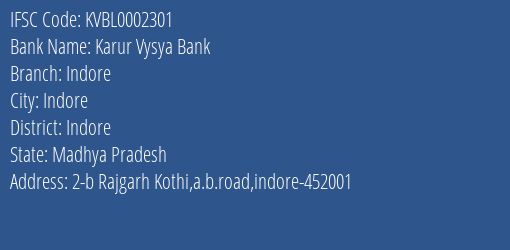 Karur Vysya Bank Indore Branch, Branch Code 002301 & IFSC Code KVBL0002301