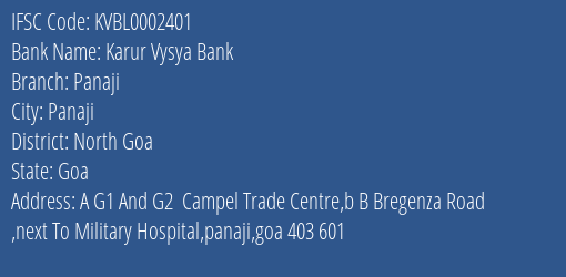Karur Vysya Bank Panaji Branch, Branch Code 002401 & IFSC Code KVBL0002401