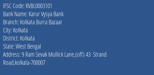 Karur Vysya Bank Kolkata Burra Bazaar Branch, Branch Code 003101 & IFSC Code KVBL0003101