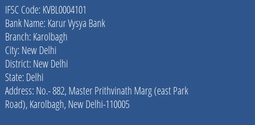 Karur Vysya Bank Karolbagh Branch, Branch Code 004101 & IFSC Code KVBL0004101