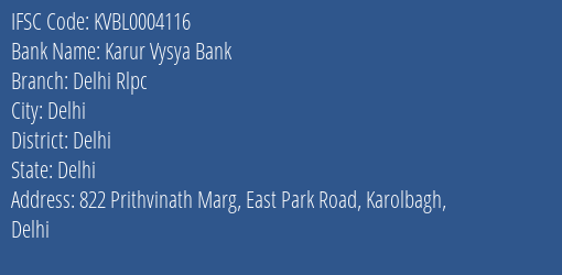 Karur Vysya Bank Delhi Rlpc Branch Delhi IFSC Code KVBL0004116