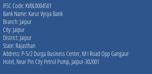 Karur Vysya Bank Jaipur Branch, Branch Code 004501 & IFSC Code KVBL0004501