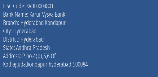 Karur Vysya Bank Hyderabad Kondapur Branch Hyderabad IFSC Code KVBL0004801