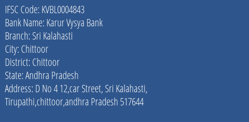 Karur Vysya Bank Sri Kalahasti Branch Chittoor IFSC Code KVBL0004843