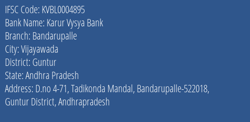 Karur Vysya Bank Bandarupalle Branch Guntur IFSC Code KVBL0004895