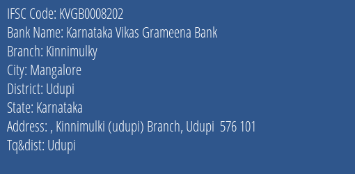 Karnataka Vikas Grameena Bank Kinnimulky Branch, Branch Code 008202 & IFSC Code KVGB0008202