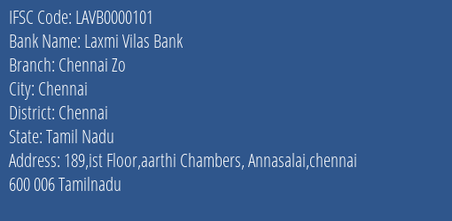 Laxmi Vilas Bank Chennai Zo Branch, Branch Code 000101 & IFSC Code LAVB0000101