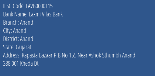 Laxmi Vilas Bank Anand Branch Anand IFSC Code LAVB0000115