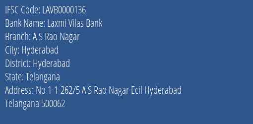 Laxmi Vilas Bank A S Rao Nagar Branch, Branch Code 000136 & IFSC Code LAVB0000136