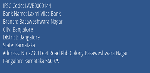 Laxmi Vilas Bank Basaweshwara Nagar Branch, Branch Code 000144 & IFSC Code LAVB0000144