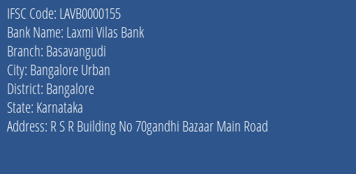 Laxmi Vilas Bank Basavangudi Branch, Branch Code 000155 & IFSC Code LAVB0000155