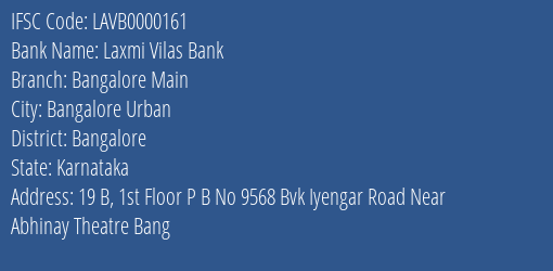 Laxmi Vilas Bank Bangalore Main Branch, Branch Code 000161 & IFSC Code LAVB0000161