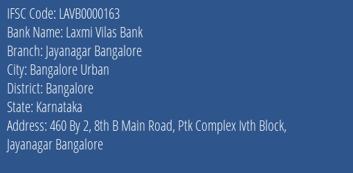 Laxmi Vilas Bank Jayanagar Bangalore Branch, Branch Code 000163 & IFSC Code LAVB0000163