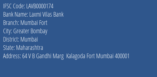Laxmi Vilas Bank Mumbai Fort Branch, Branch Code 000174 & IFSC Code LAVB0000174