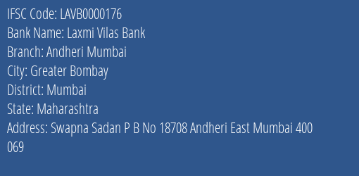 Laxmi Vilas Bank Andheri Mumbai Branch, Branch Code 000176 & IFSC Code LAVB0000176