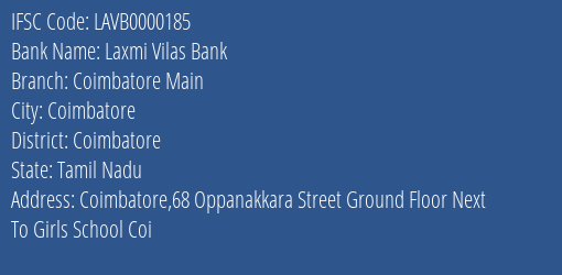 Laxmi Vilas Bank Coimbatore Main Branch, Branch Code 000185 & IFSC Code LAVB0000185