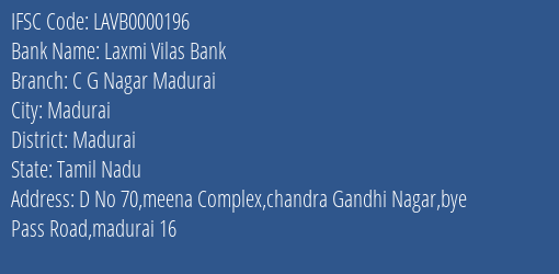 Laxmi Vilas Bank C G Nagar Madurai Branch, Branch Code 000196 & IFSC Code LAVB0000196