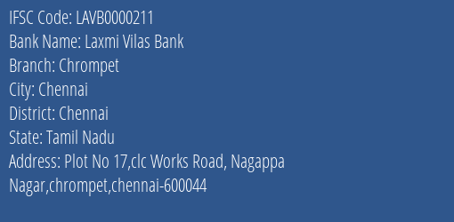 Laxmi Vilas Bank Chrompet Branch, Branch Code 000211 & IFSC Code LAVB0000211