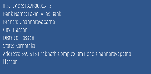 Laxmi Vilas Bank Channarayapatna Branch, Branch Code 000213 & IFSC Code LAVB0000213