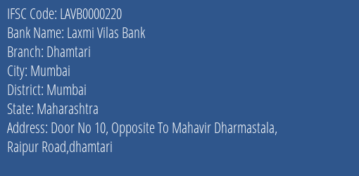 Laxmi Vilas Bank Dhamtari Branch, Branch Code 000220 & IFSC Code LAVB0000220