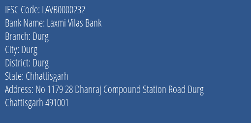 Laxmi Vilas Bank Durg Branch, Branch Code 000232 & IFSC Code LAVB0000232