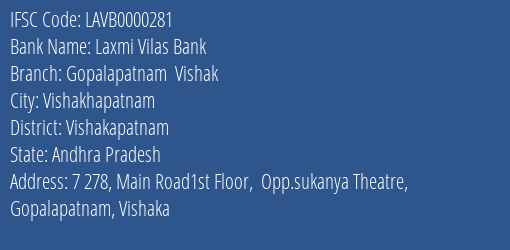 Laxmi Vilas Bank Gopalapatnam Vishak Branch, Branch Code 000281 & IFSC Code LAVB0000281