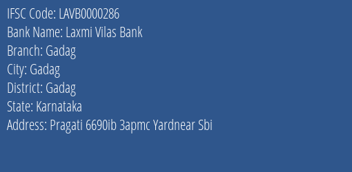Laxmi Vilas Bank Gadag Branch Gadag IFSC Code LAVB0000286