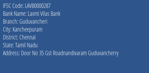 Laxmi Vilas Bank Guduvancheri Branch, Branch Code 000287 & IFSC Code LAVB0000287
