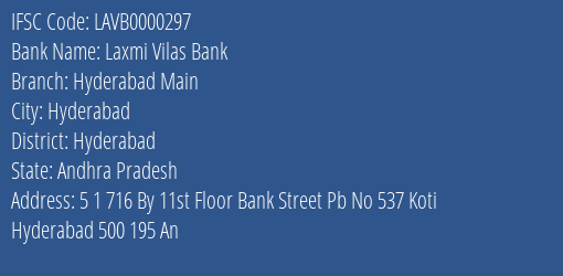 Laxmi Vilas Bank Hyderabad Main Branch, Branch Code 000297 & IFSC Code LAVB0000297