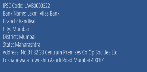 Laxmi Vilas Bank Kandivali Branch, Branch Code 000322 & IFSC Code LAVB0000322