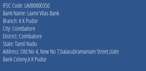 Laxmi Vilas Bank K K Pudur Branch, Branch Code 000350 & IFSC Code LAVB0000350
