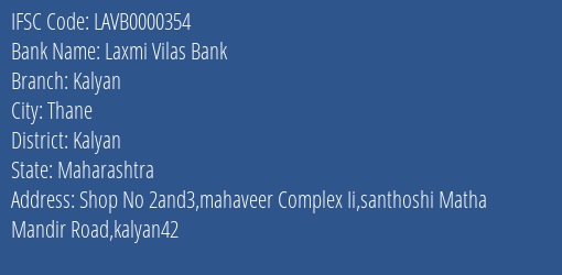 Laxmi Vilas Bank Kalyan Branch, Branch Code 000354 & IFSC Code LAVB0000354