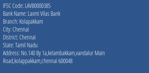Laxmi Vilas Bank Kolapakkam Branch, Branch Code 000385 & IFSC Code LAVB0000385