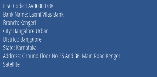 Laxmi Vilas Bank Kengeri Branch Bangalore IFSC Code LAVB0000388