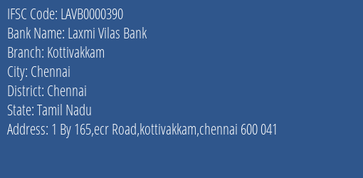 Laxmi Vilas Bank Kottivakkam Branch, Branch Code 000390 & IFSC Code LAVB0000390