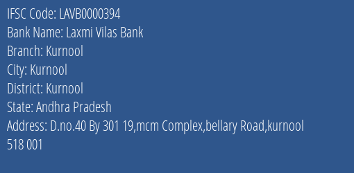 Laxmi Vilas Bank Kurnool Branch, Branch Code 000394 & IFSC Code LAVB0000394