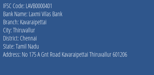 Laxmi Vilas Bank Kavaraipettai Branch, Branch Code 000401 & IFSC Code LAVB0000401
