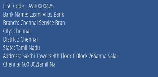 Laxmi Vilas Bank Chennai Service Bran Branch, Branch Code 000425 & IFSC Code LAVB0000425