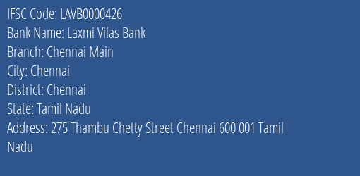 Laxmi Vilas Bank Chennai Main Branch, Branch Code 000426 & IFSC Code LAVB0000426