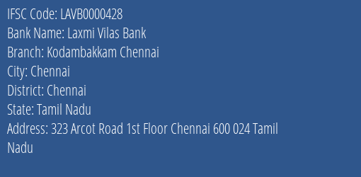 Laxmi Vilas Bank Kodambakkam Chennai Branch, Branch Code 000428 & IFSC Code LAVB0000428