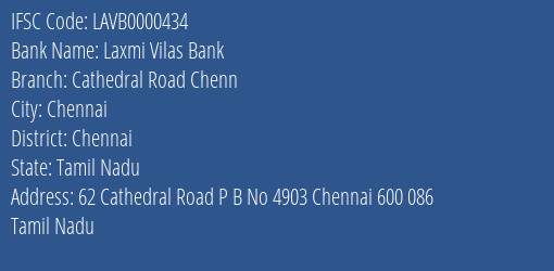 Laxmi Vilas Bank Cathedral Road Chenn Branch Chennai IFSC Code LAVB0000434
