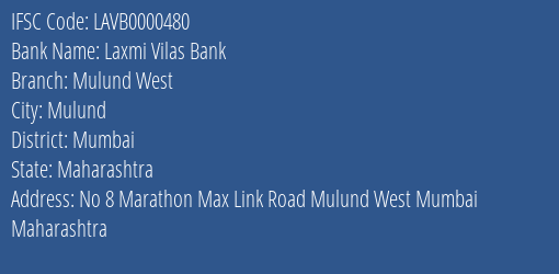 Laxmi Vilas Bank Mulund West Branch IFSC Code