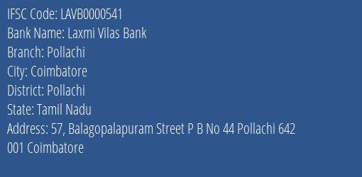 Laxmi Vilas Bank Pollachi Branch, Branch Code 000541 & IFSC Code LAVB0000541