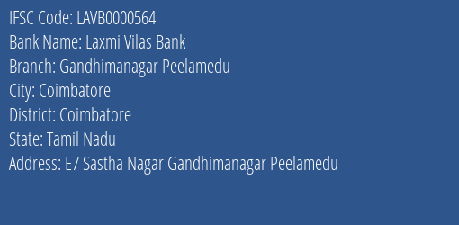 Laxmi Vilas Bank Gandhimanagar Peelamedu Branch Coimbatore IFSC Code LAVB0000564