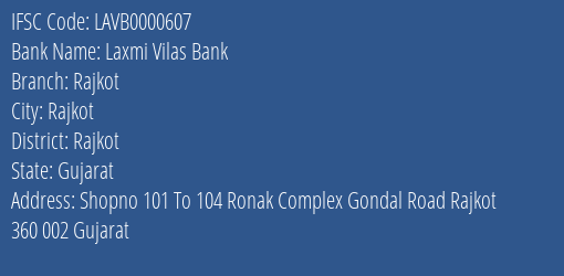 Laxmi Vilas Bank Rajkot Branch, Branch Code 000607 & IFSC Code LAVB0000607